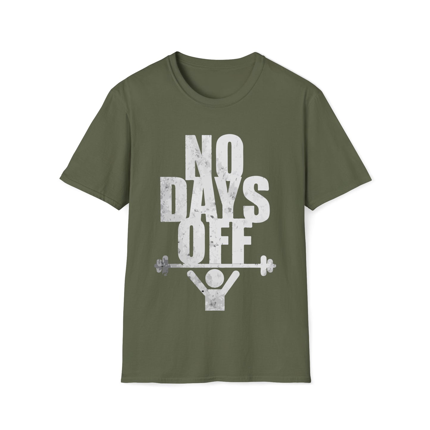 No Days Off (unisex tshirt)