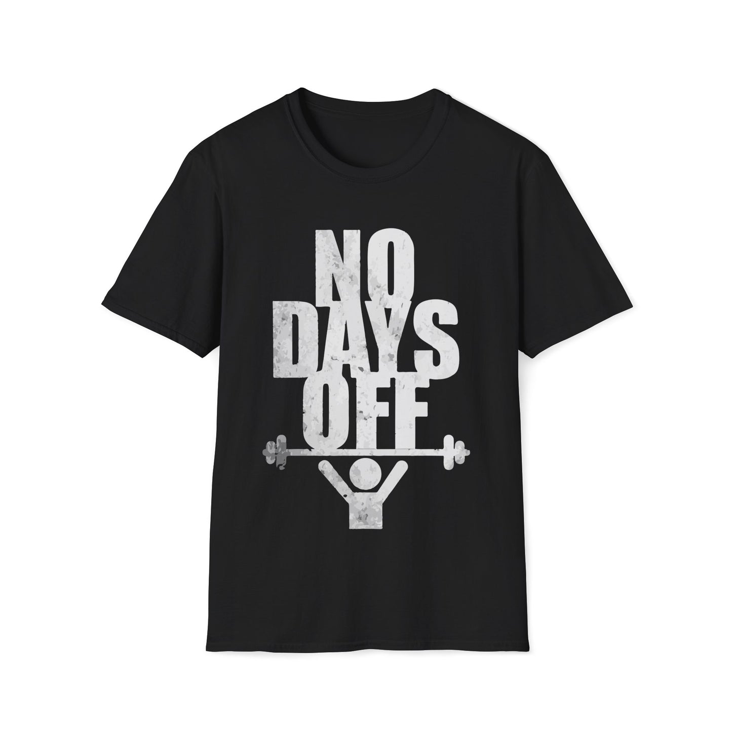 No Days Off (unisex tshirt)