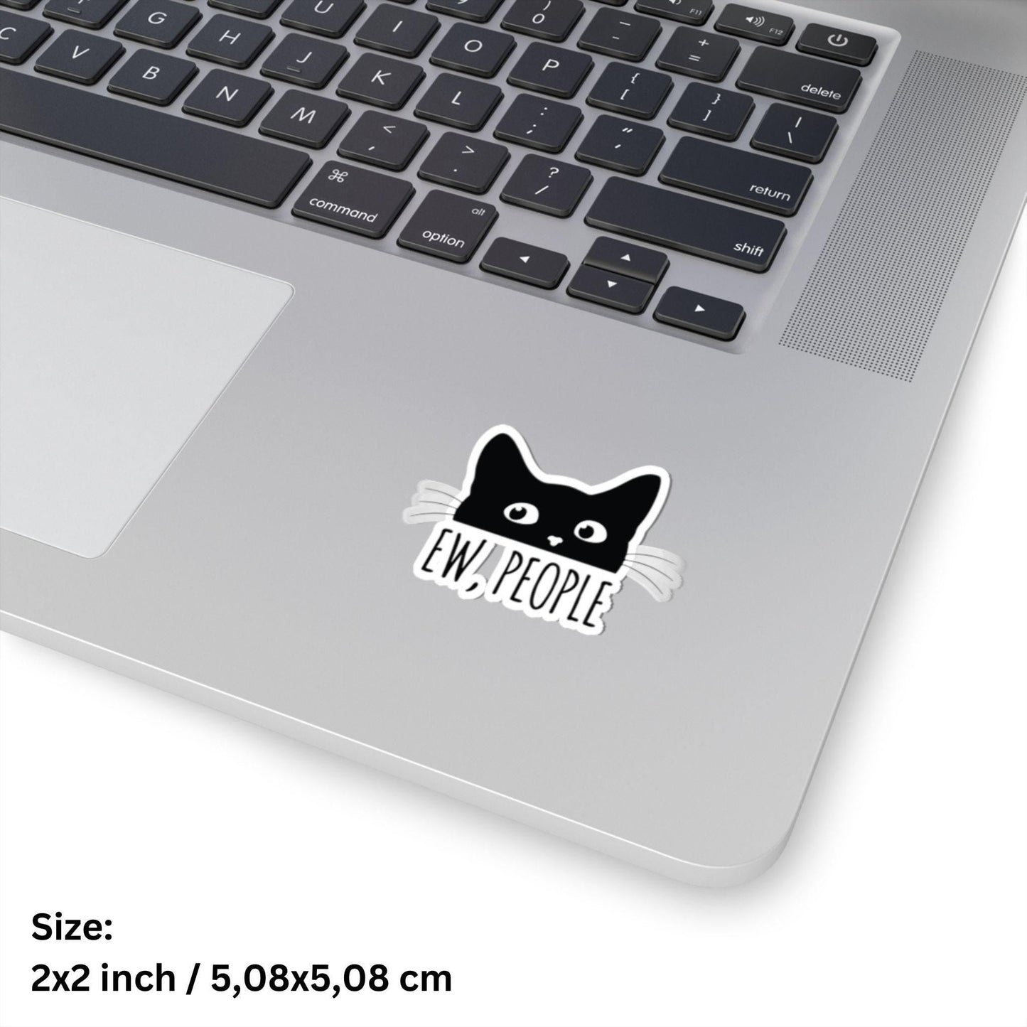 Ew People Funny Cat Quote Sticker - Kiss - Cut Style - Hannya Printed Art